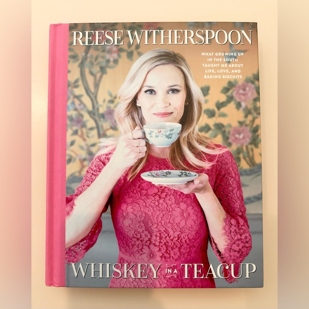 Whiskey In A Teacup - Signed Copy - Reese Witherspoon